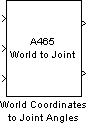 A465 World Coordinates to Joint Angles