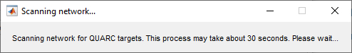 Scanning network for QUARC targets message